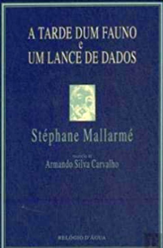 Tarde de um Fauno, a / um Lance de Dados