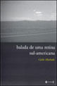Balada de uma Retina Sul-Americana