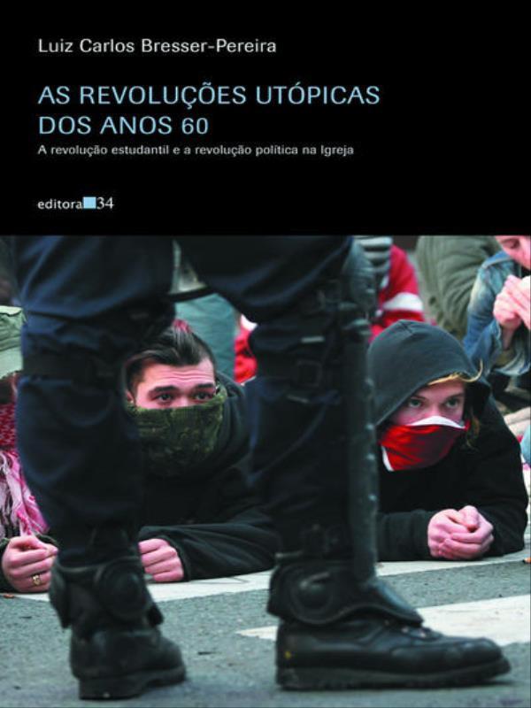 As RevoluçõEs UtóPicas dos Anos 60