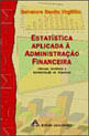 Estatistica Aplicada a Administraçao Financeira