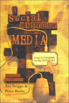 Social History Of The Media, a
