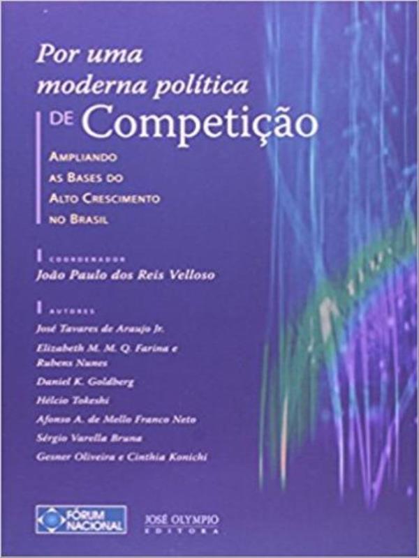 Por uma Moderna PolíTica de Competição