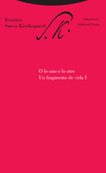 Escritos 2 - o Lo Uno o Lo Otro - Un Fragmento de Vida 1