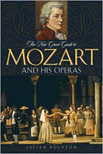New Grove Guide To Mozart And His Operas, The