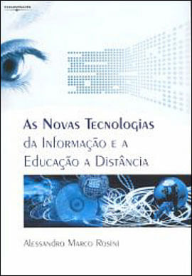 Novas Tecnologias da Informaçao e a Educaçao a Distancia, as