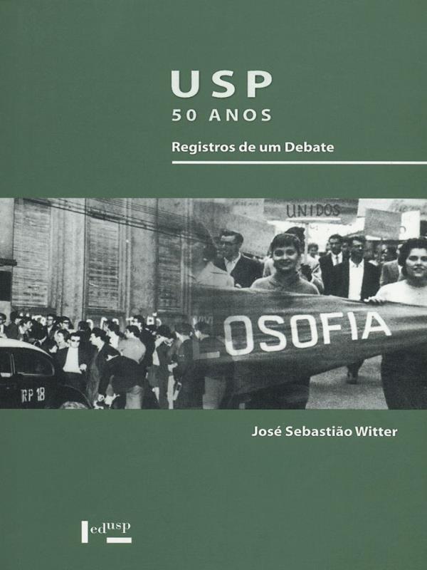 Usp 50 Anos - Registros de um Debate