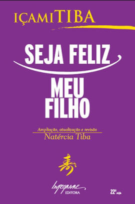Seja Feliz, Meu Filho