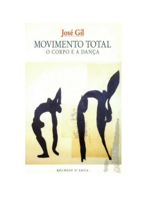 Movimento Total: o Corpo e a Dança