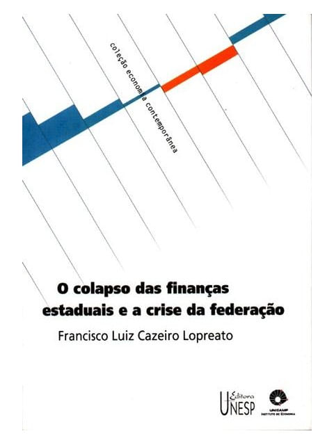 O Colapso das Finanças Estaduais e a Crise da Federação