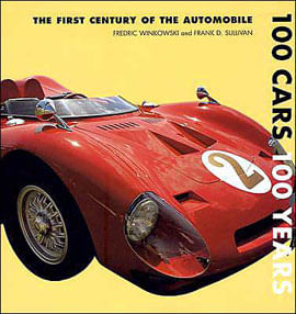 100 Cars, 100 Years - The First Century Of The Automobile