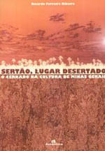 Sertão, Lugar Desertado - o Cerrado na Cultura de Minas Gerais - Vol.2