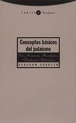 Conceptos Basicos Del Judaismo - Dios, Creacion, Revelacion, Tradicion, Salvacion