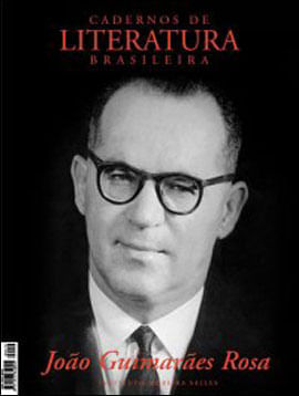 Cadernos de Literatura Brasileira - Joao Guimaraes Rosa - Nº 20 e 21