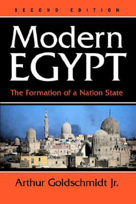 Modern Egypt: The Formation Of a Nation-State