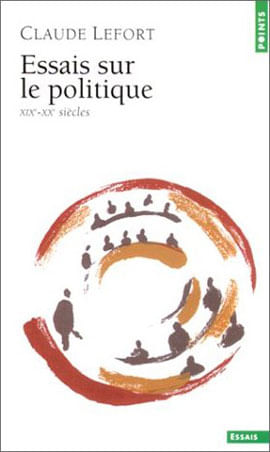 Essais Sur Le Politique (Xixe-Xxe Siecles)