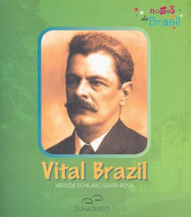 Vital Brazil - Serie Nomes do Brasil