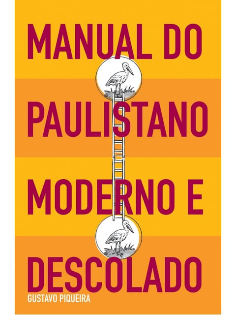 Manual do Paulistano Moderno e Descolado