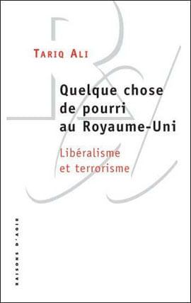 Quelque Chose de Pourri Au Royaume-Uni: Liberalisme Et Terrorisme