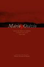 Mario, Otavio - Cartas de Mario de Andrade a Otavio Dias Leite