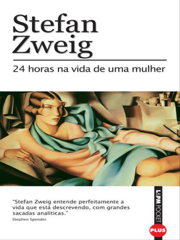 24 Horas na Vida de uma Mulher - Vol. 589