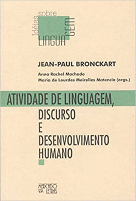 Atividade de Linguagem, Discurso e Desenvolvimento Humano