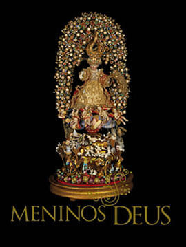 Meninos Deus - Meninos dos Recolhimentos dos Humildes...