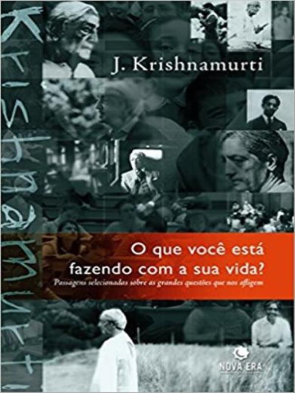 O Que Você Está Fazendo com a Sua Vida?