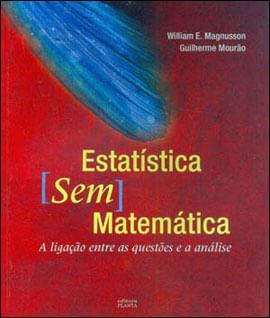 EstatíStica sem MatemáTica. a Ligação Entre as QuestõEs e a AnáLise