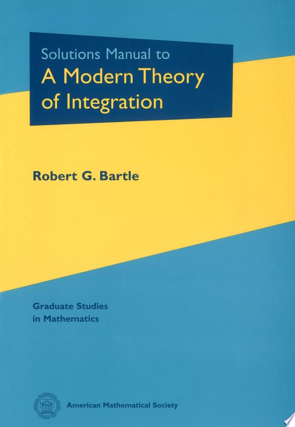 Solutions Manual To a Modern Theory Of Integration