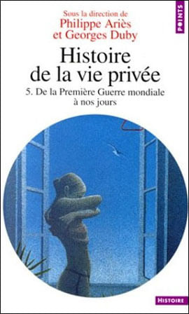 Histoire de La Vie Privee Tome 5
