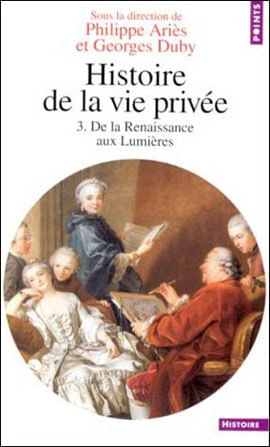 Histoire de La Vie Privee Tome 3