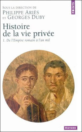 Histoire de La Vie Privee Tome 1