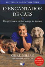 O Encantador de CãEs: Compreenda o Melhor Amigo do Homem