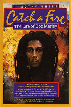 Catch a Fire - The Life Of Bob Marley