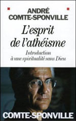 Esprit de L'Atheisme, L': Introduction a Une Spiritualite Sans Dieu