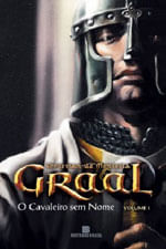 Cavaleiro sem Nome, o - Graal - Vol.1