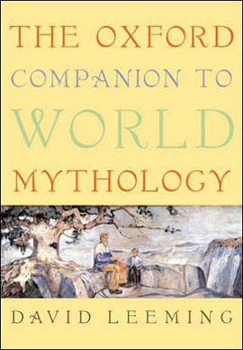 Oxford Companion To World Mithology, The