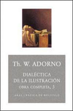 Dialectica de La Ilustracion (Obra Completa Vol.3)