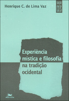 ExperiêNcia MíStica e Filosofia na Tradição Ocidental