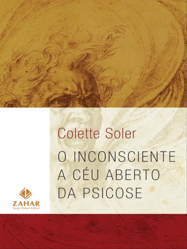 O Inconsciente a CéU Aberto da Psicose