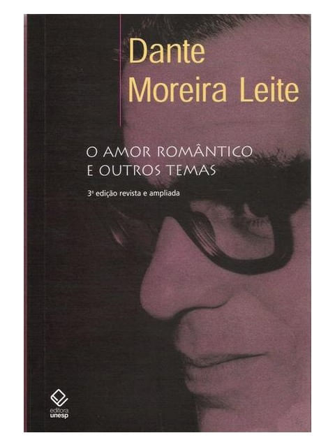 O Amor RomâNtico e Outros Temas - 3ª Edição