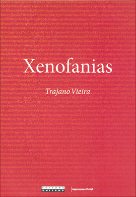 Xenofanias - Releitura de Xenofanes (C. 570-528 a.C.)