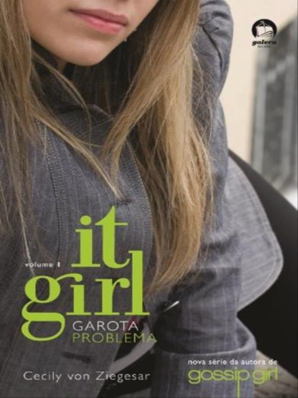 It Girl: Garota Problema (Vol. 1) - Vol. 1