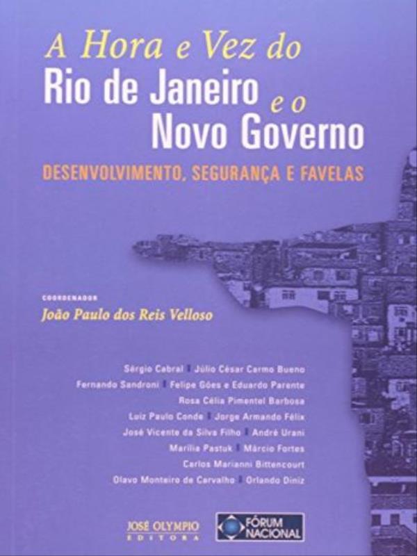 A Hora e Vez do Rio de Janeiro e o Novo Governo