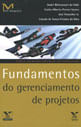 Fundamentos do Gerenciamento de Projetos - Serie Gerenciamento de Projetos