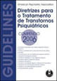 Diretrizes para o Tratamento de Transtornos PsiquiáTricos