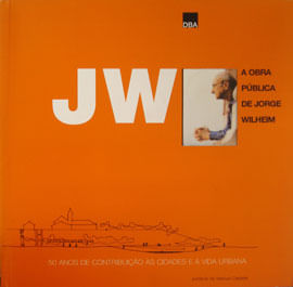 Jw - a Obra PúBlica de Jorge Wilheim