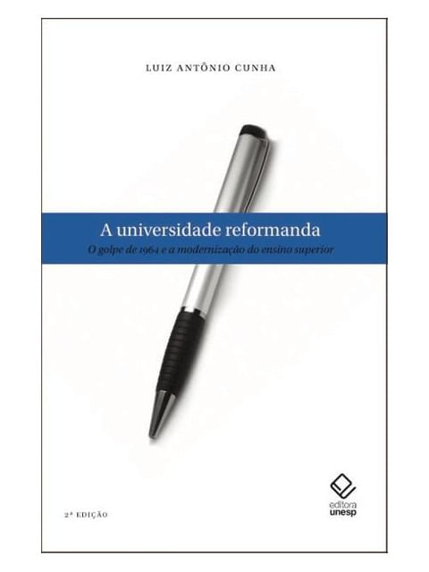 A Universidade Reformanda - 2ª Edição