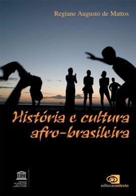 HistóRia e Cultura Afro-Brasileira