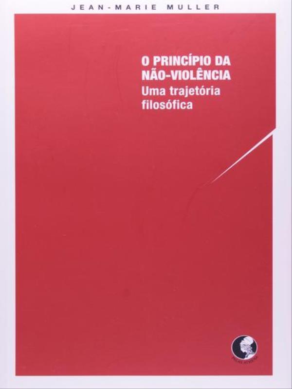 O PrincíPio da Não ViolêNcia